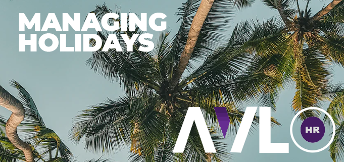 Managing Employee Holidays - AVLO HR